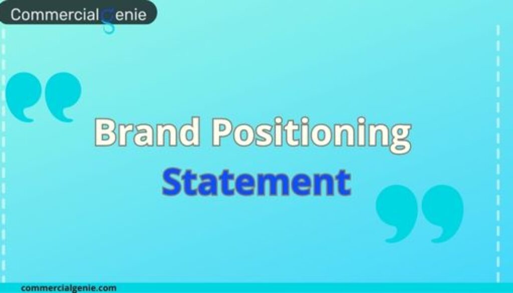 Brand Positioning Statement