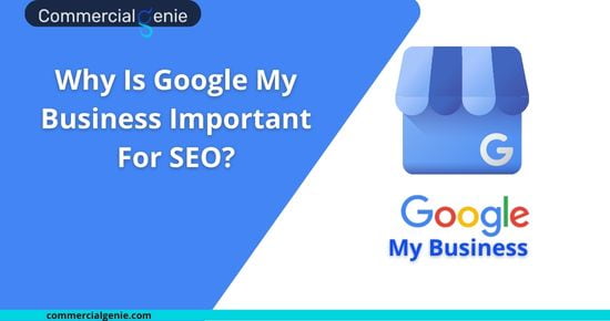 Google My Business Optimization | Commercial Genie